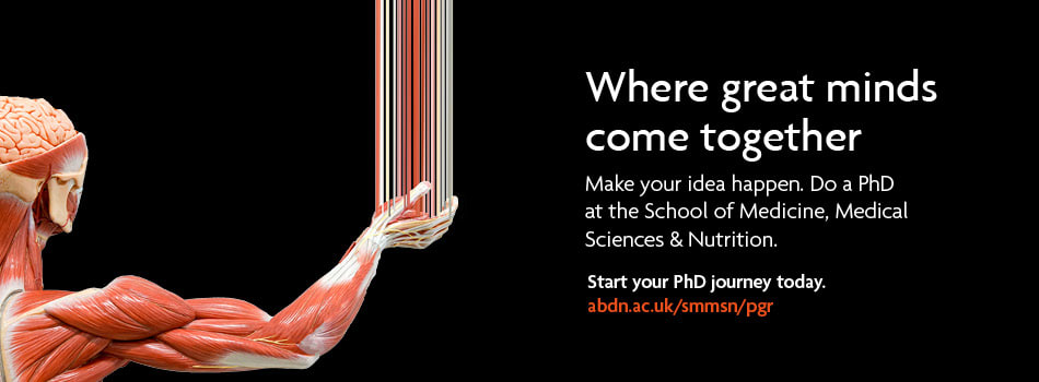 PhD opportunities in the School of Medicine, Medical Sciences & Nutrition PhD opportunities in the School of Medicine, Medical Sciences & Nutrition